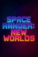 Space Ranger: New Worlds
