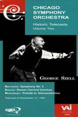 George Szell: Chicago Symphony Orchestra Historic Telecasts