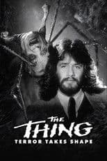 The Thing: Terror Takes Shape