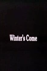 Winter's Come