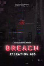 BREACH: ITERATION 005