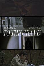 To The Grave