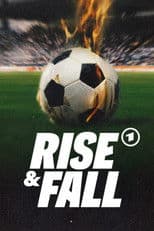 Rise & Fall