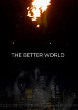 The Better World