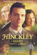 Gordon B. Hinckley: A Giant Among Men