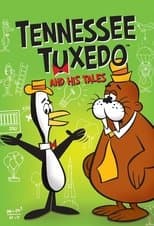 Tennessee Tuxedo and His Tales