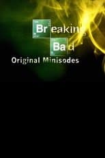 Breaking Bad: Original Minisodes