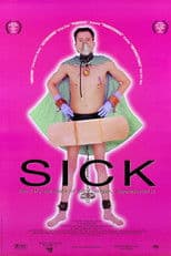 Sick: The Life and Death of Bob Flanagan, Supermasochist