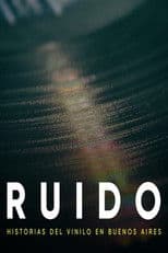 Ruido – Stories of the Vinyl in Buenos Aires