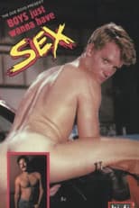 Boys Just Wanna Have Sex