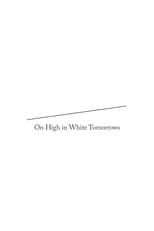 On High in White Tomorrows