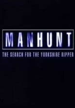 Manhunt: The Search for the Yorkshire Ripper