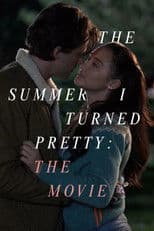 The Summer I Turned Pretty: The Movie