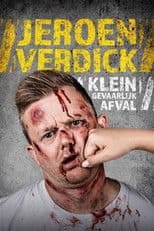 Jeroen Verdick: Klein Gevaarlijk Afval