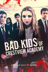 Bad Kids of Crestview Academy