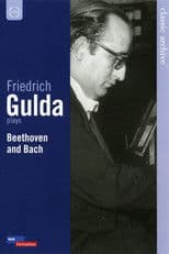 Friedrich Gulda plays Beethoven & Bach