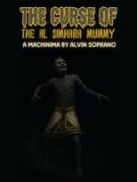 The Curse of the Al Simhara Mummy