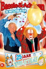 Bassie & Adriaan: In het Theater - 25 Jaar Theater