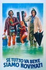 If All Goes Well We Are Ruined