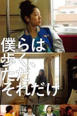 We'll Keep Walking, That's All