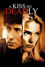 A Kiss So Deadly