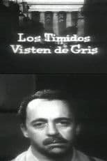 Los tímidos visten de gris