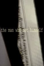 The Man Who Met Himself