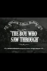 The Boy Who Saw Through