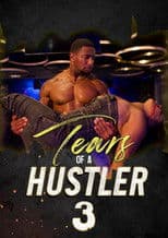 Tears of A Hustler 3