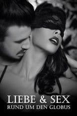 Liebe und Sex rund um den Globus