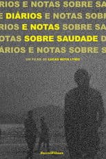 Diários e Notas sobre Saudade