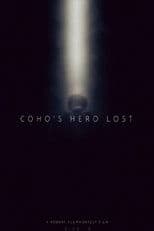 Coho's Hero Lost