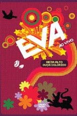 Banda Eva: Veja Alto, Ouça Colorido