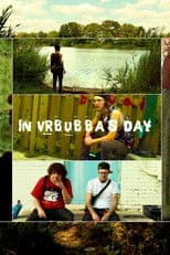 In VRBubba's Day