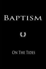 Baptism On The Tides