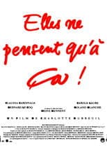 Elles ne pensent qu'à ça...