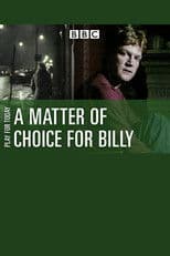 A Matter of Choice for Billy