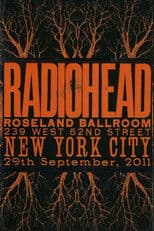 Radiohead: Roseland Ballroom 2011
