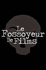 Le Fossoyeur de Films