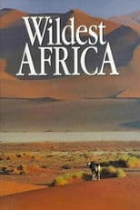 Wildest Africa