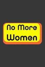 No More Women