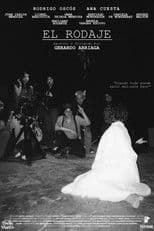 El Rodaje