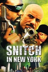Snitch in New York