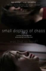 Small Displays of Chaos