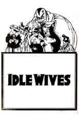 Idle Wives