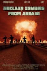 Nuclear Zombies from Area 51