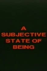 A Subjective State of Being