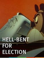 Hell-Bent for Election