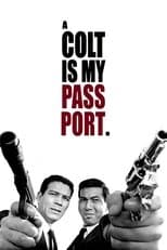A Colt Is My Passport