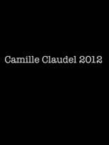 Camille Claudel 2012